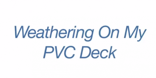 weathering on pvc deck